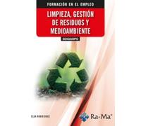 (SEAG039PO) Limpieza, gestión de residuos y medioambiente (CERTIFICADOS DE PROFESIONALIDAD)