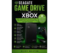 Seagate Game Drive für Xbox: Der unabhängige Praxisleitfaden für Einrichtung, Speicherverwaltung und Problemlösung