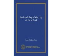 Seal and flag of the city of New York
