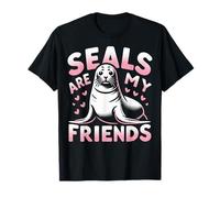 Seal Animal Las focas son mis amigas y leones marinos Camiseta