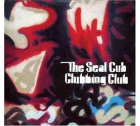 Seal Cub Clubbing Club, The - The Seal Cub Clubbing Club Ep