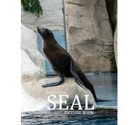 Seal: Exploring the World of Seals: A Visual Guide to Marine Mammals and Their Habitats