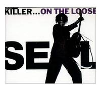 Seal - Killer...on the loose (1991)