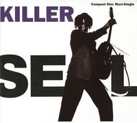 Seal - Killer / Whirlpool / Hey Joe / See What Love