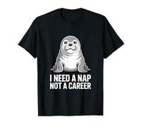 Seal Necesito una Siesta, no un Humor Profesional Camiseta