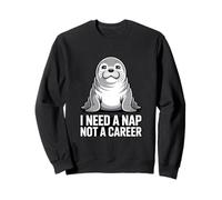 Seal Necesito una Siesta, no un Humor Profesional Sudadera