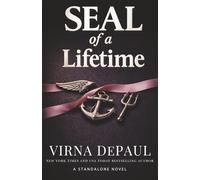 SEAL of a Lifetime: A Wounded Warrior Military Medical Romance (Virna DePaul Romance Starter Collection)
