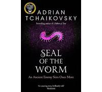 Adrian Tchaikovsky – The Seal of the Worm (Shadows of the Apt, 10)