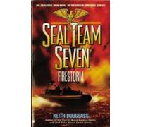 Seal Team Seven 05: Firestorm (ebook)