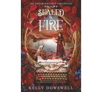 Sealed in Fire (The Dream Writer's Chronicles)