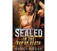 SEALED in the Gap of Death (SEALED, a Tropical Ex-SEAL Romance Series)