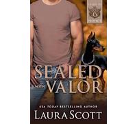 Sealed with Valor: 6 (Called to Protect)