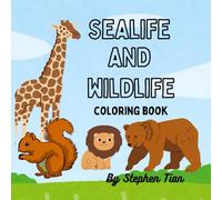 SEALIFE AND WILDLIFE: Colouring Book