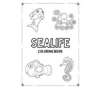 Sealife Coloring Book: Let your children learn more about sealife through this coloring book!