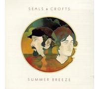 SEALS & CROFTS - Summer Breeze / 4675