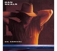Seals, Dan - On Arrival