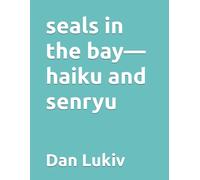 seals in the bay-haiku and senryu