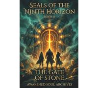 Seals of the Ninth Horizon: The Gate of Stone: 2