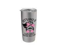 Seamos realistas, estaba loco antes de que los gatos Gato Mamá Vaso térmico de acero inoxidable de doble pared