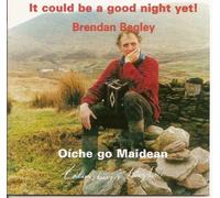 Seamus Begley - It Could Be A Good Night Yet