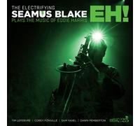 Seamus Blake The Electrifying Seamus Blake Plays the Music of Eddie Harris: (CD)