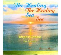 Seamus Byrne - The Healing Sea