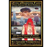Sean Alemayehu Tewodros Giorgis Presents 9Eyes 9Deceiving Faces 9Mecca Chicago The Spiritual Soul Prophecy Of Krassa Amun Caddy Giorgis: 19th Year Aniversary 2006 to 2025