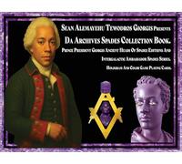 Sean Alemayehu Tewodros Giorgis presents Da Archives Spades Collection Book. Prince President Giorgis Ancient Heads Of Spades Editions And ... Hologram And Color Game Playing Cards.