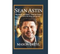 Sean Astin: The Heart of a Hero - From The Goonies to The Lord of the Rings and Beyond