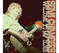 Sean Chambers - Welcome To My Blues