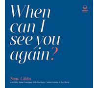 Sean gibbs - When can i see you again? [Vinilo]