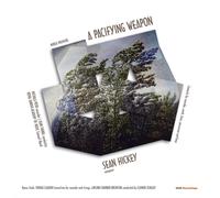 Sean Hickey Sean Hickey: A Pacifying Weapon (Vinyl) (Importación USA)