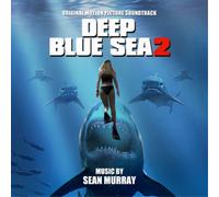 Sean Murray – Deep Blue Sea 2: Original Motion Picture Soundtrack