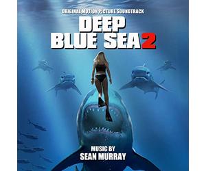 Sean Murray - Deep Blue Sea 2: Original Motion Picture Soundtrack