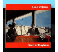 Sean O'Brien - Seed of Mayhem [Import]