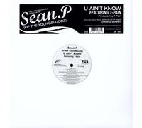 Sean P Ft T Pain - U Ain T Know [Vinilo]