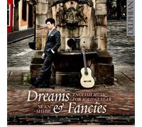 Sean Shibe Sean Shibe: Dreams & Fancies: English Music for Solo Guitar (CD)