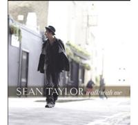 Taylor, Sean - Walk With Me