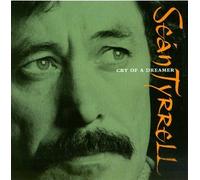 Sean Tyrrell - Cry of a Dreamer
