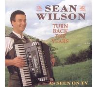 Sean Wilson - Turn Back the Years