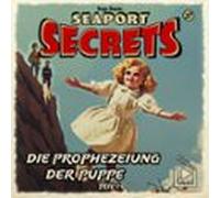 Seaport Secrets 27 - Die Prophezeiung Der Puppe Teil 1 (audiolibro)