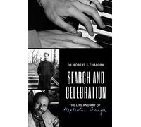 Search and Celebration: The Life and Art of Malcolm Frager