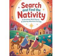 Search and Find the Nativity: A Christmas Word Search & Coloring Adventure for Kids