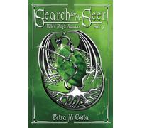 Search for the Seer: 3 (When Magic Awakes)