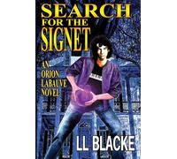 Search for the Signet: 1 (Orion LaBauve)