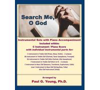Search Me, O God: Instrumental Solo with Piano Accompaniment (Instrumental Solo with Piano Accompaniment Collection)