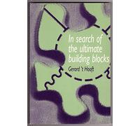 In Search of the Ultimate Building Blocks Paperback
