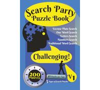 Search Party Puzzle Book: Words, numbers, letters search | 5 different puzzle types, 40 puzzles each, 200 puzzles total | 6x9 inches, 126 pages | white pages with black ink | comfortable font