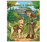 Search & Rescue Heroes Educational Coloring Book: First Responders (First Responders Coloring Books)
