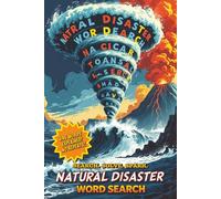 SEARCH. SOLVE. SPARK. - Natural Disaster Word Search Puzzle Book (All Words Explained!): Easy-to-Read Print | Natural Disaster, Extreme Weather & ... Lovers | Fun for Travel, Holidays & Free Time